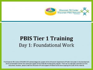 PBIS Tier 1 Training Day 1 Foundational Work
