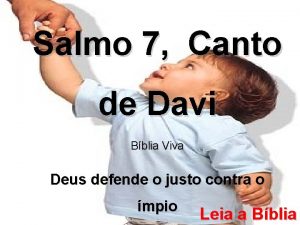 Salmo 7 Canto de Davi Bblia Viva Deus