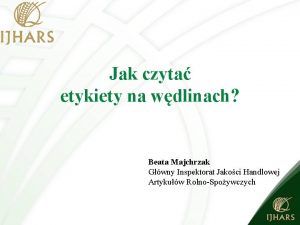 Jak czyta etykiety na wdlinach Beata Majchrzak Gwny