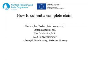 How to submit a complete claim Christopher Parker