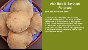 Aish Baladi Egyptian Flatbread What does Aish Baladi