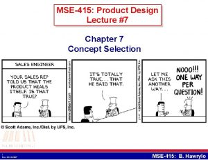 MSE415 Product Design Lecture 7 Chapter 7 Concept