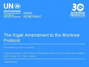 The Kigali Amendment to the Montreal Protocol Presentation