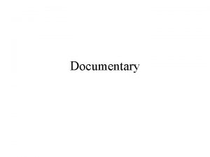 Documentary Kinds of Documentaries Painter Films Poetic documentaries