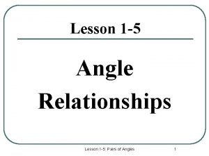 Lesson 1 5 Angle Relationships Lesson 1 5