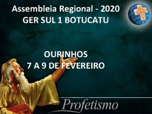 Assembleia Regional 2020 GER SUL 1 BOTUCATU OURINHOS