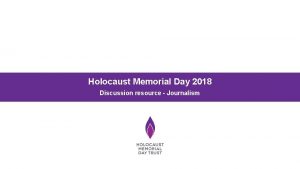 Holocaust Memorial Day 2018 Discussion resource Journalism Darfur