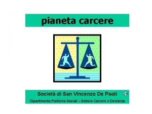 pianeta carcere Societ di San Vincenzo De Paoli