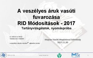 A veszlyes ruk vasti fuvarozsa RID Mdostsok 2017