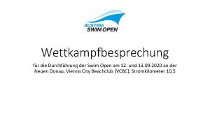 Wettkampfbesprechung fr die Durchfhrung der Swim Open am