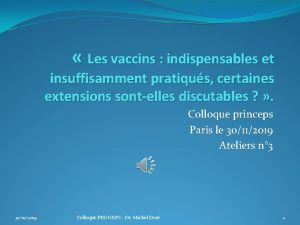 Les vaccins indispensables et insuffisamment pratiqus certaines extensions