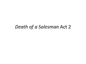 Death of a Salesman Act 2 Questions for