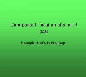 Cum poate fi facut un afis in 10