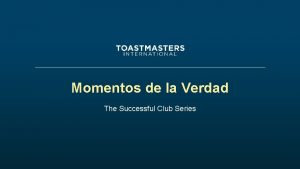 Momentos de la Verdad The Successful Club Series