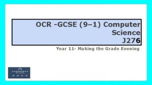 OCR GCSE 9 1 Computer Science J 276