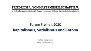 Forum Freiheit 2020 Kapitalismus Sozialismus und Corona Prof