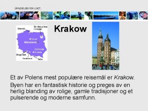 OPPLEVELSER FOR LIVET Krakow Et av Polens mest