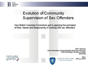 Evolution of Community Supervision of Sex Offenders How