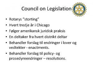 Council on Legislation Rotarys storting Hvert tredje r