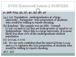 EVEN Homework Lesson 3 ANSWERS p 496 34