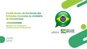 Modelos de Avaliao e Fortalecimento institucional Junho 2019