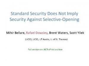 Standard Security Does Not Imply Security Against SelectiveOpening