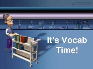 Its Vocab Time Vocabulary Workshop Level D Etymologies