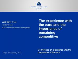 Jos Marn Arcas Head of Division Euro Area