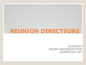 REUNION DIRECTEURS 01092014 EQUIPE CIRCONSCRIPTION VALENCE SUD EST