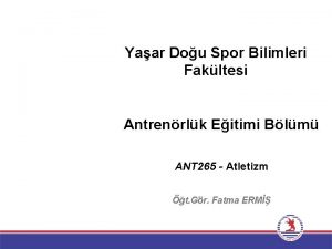 Yaar Dou Spor Bilimleri Fakltesi Antrenrlk Eitimi Blm