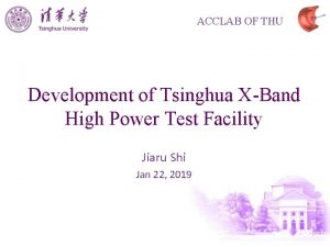 ACCLAB OF THU Development of Tsinghua XBand High