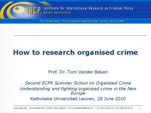 Tom Vander Beken How to research organised crime