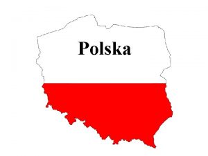 Polska POLSKA Mapa Polski Ssiedzi Polscy Polskie symbole