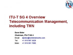 ITUT SG 4 Overview Telecommunication Management including TMN