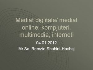 Mediat digjitale mediat online kompjuteri multimedia interneti 04