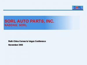 SORL AUTO PARTS INC NASDAQ SORL Roth China