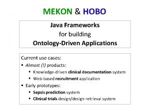MEKON HOBO Java Frameworks for building OntologyDriven Applications
