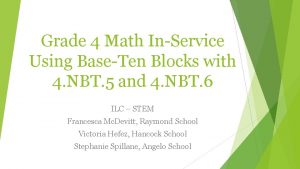 Grade 4 Math InService Using BaseTen Blocks with