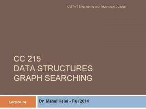 AASTMT Engineering and Technology College CC 215 DATA