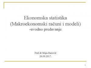 Ekonomska statistika Makroekonomski rauni i modeli uvodno predavanje