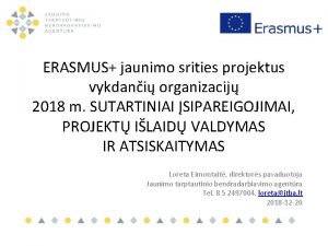 ERASMUS jaunimo srities projektus vykdani organizacij 2018 m