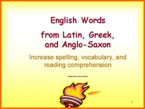 English Words from Latin Greek and AngloSaxon Increase