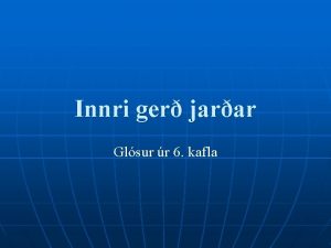 Innri ger jarar Glsur r 6 kafla Innri