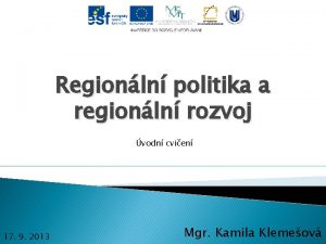 Regionln politika a regionln rozvoj vodn cvien 17