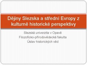 Djiny Slezska a stedn Evropy z kulturn historick