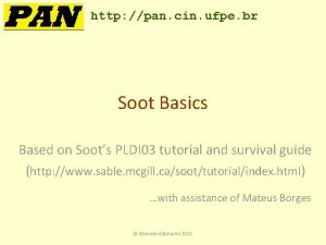 http pan cin ufpe br Soot Basics Based