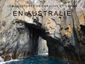 LES AVENTURES DE CAROLINE ET ERWAN EN AUSTRALIE