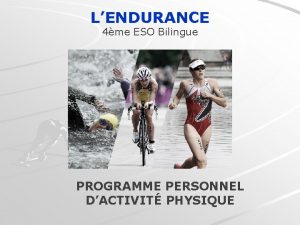 LENDURANCE 4me ESO Bilingue PROGRAMME PERSONNEL DACTIVIT PHYSIQUE