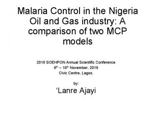 Malaria Control in the Nigeria Oil and Gas