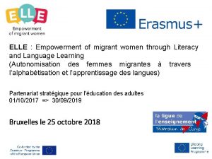 ELLE Empowerment of migrant women through Literacy and